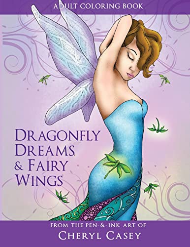 Stock image for Adult Coloring Book: Dragonfly Dreams and Fairy Wings: Coloring Books for Grown-Ups for sale by Decluttr