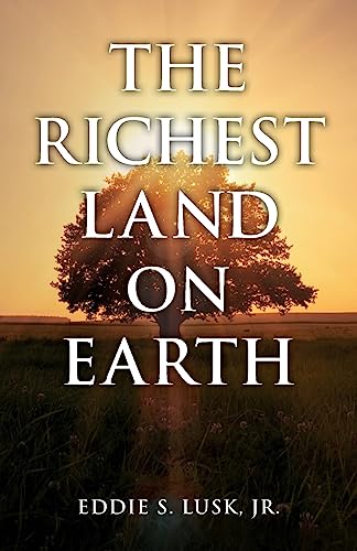 Stock image for The Richest Land on Earth for sale by THE SAINT BOOKSTORE