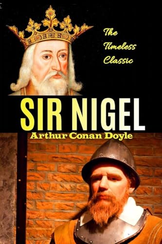 Sir Nigel (Paperback) - Sir Arthur Conan Doyle