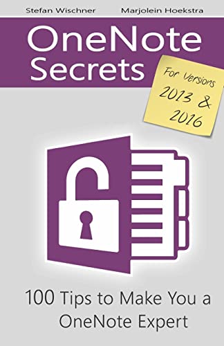 Beispielbild fr OneNote Secrets: 100 Tips for OneNote 2013 and 2016 zum Verkauf von WorldofBooks