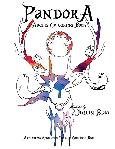 Pandora Adults Colouring Book: Anti-stress & Creativity Boost Illustrations - Blau, Julian