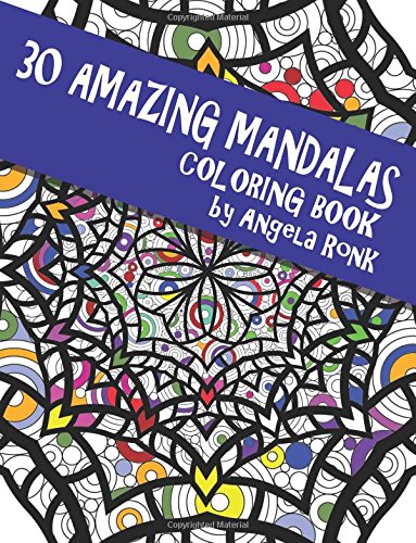 Imagen de archivo de 30 Amazing Mandalas: Coloring Book [Soft Cover ] a la venta por booksXpress