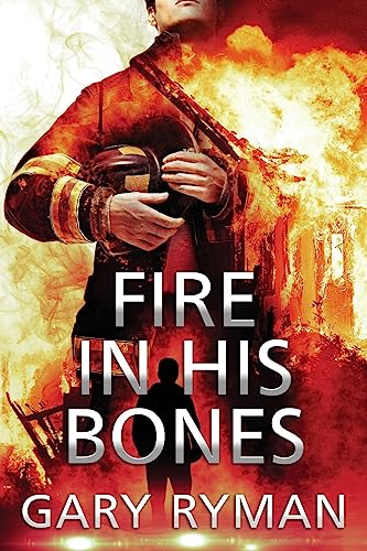 Beispielbild fr Fire in His Bones zum Verkauf von THE SAINT BOOKSTORE