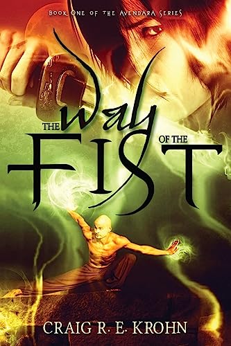 Beispielbild fr The Way of the Fist: Book One of the Avendara Series zum Verkauf von THE SAINT BOOKSTORE