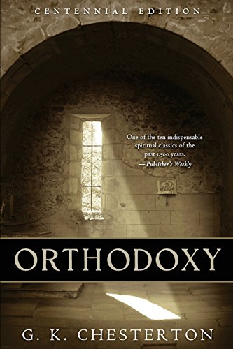 Imagen de archivo de Orthodoxy: Centennial Edition a la venta por SecondSale