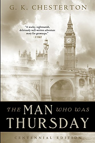 Stock image for The Man Who Was Thursday: Centennial Edition for sale by SecondSale