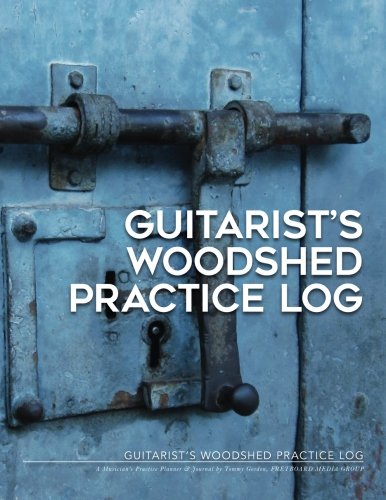 Stock image for Guitarist's WOODSHED Practice Log (Door lock edition): A Musician's Practice Planner & Journal for sale by HPB-Diamond