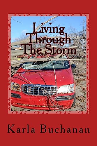Imagen de archivo de Living Through The Storm a la venta por THE SAINT BOOKSTORE