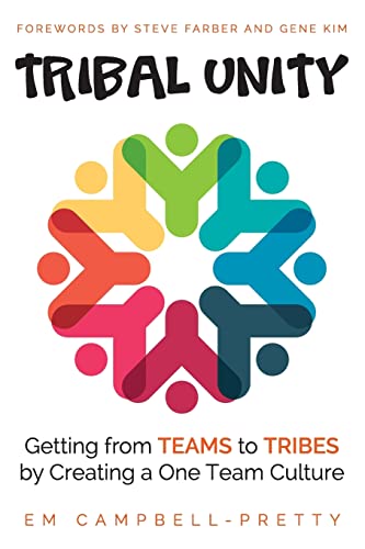 Beispielbild fr Tribal Unity: Getting from Teams to Tribes by Creating a One Team Culture zum Verkauf von Weird Books