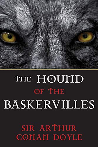 Stock image for The Hound of the Baskervilles: A Sherlock Holmes Mystery (The Sherlock Holmes Collection) for sale by SecondSale
