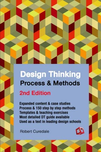 9781537355603: Design Thinking Process and Methods 2nd Edition University Edition