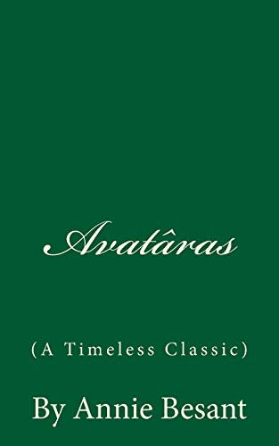 Stock image for Avatras (A Timeless Classic): By Annie Besant for sale by Revaluation Books