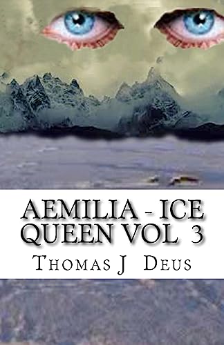 Stock image for Aemilia - Ice Queen Vol 3: Daughter of Darkness (Aemilia - Daughter of Darkness) (Volume 3) for sale by Lucky's Textbooks