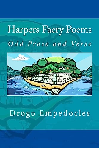 9781537359229: Harpers Faery Poems: Odd Prose and Verse (Harpers Faery Chronicles)