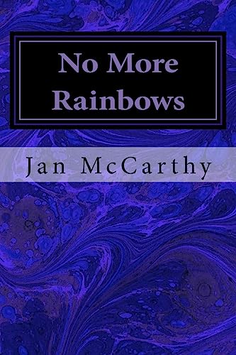 Stock image for No More Rainbows: A Tale of Dragons for sale by THE SAINT BOOKSTORE