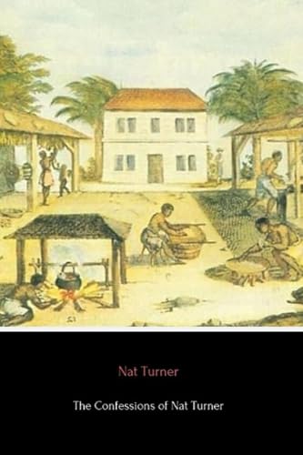 9781537361369: The Confessions of Nat Turner