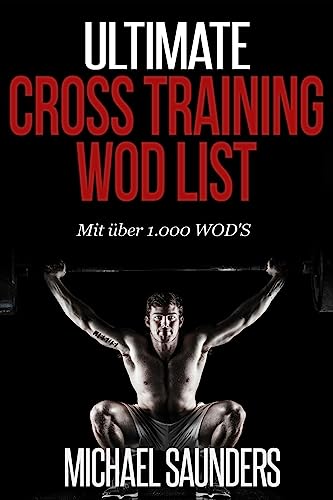 Beispielbild fr Ultimate Cross Training WOD List: Mit mehr als 1.000 WOD'S zum Verkauf von medimops