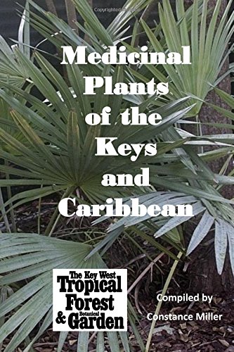 9781537365947: Medicinal Plants of the Keys and the Caribbean