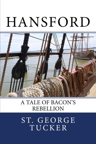 Beispielbild fr Hansford: A Tale of Bacons Rebellion zum Verkauf von Goodwill Books