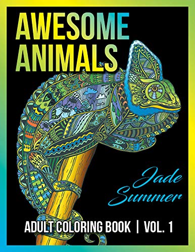 9781537374901: Adult Coloring Books: Awesome Animal Designs and Stress Relieving Mandala Patterns for Adult Relaxation, Meditation, and Happiness (Awesome Animals)