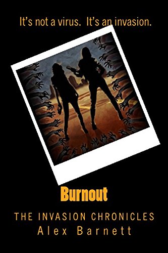 Beispielbild fr Burnout (The Invasion Chronicles) zum Verkauf von Revaluation Books
