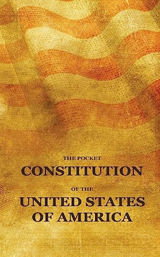 THE POCKET CONSTITUTION OF THE UNITED STATES OF AMERICA: US