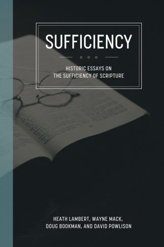 Imagen de archivo de Sufficiency: Historical Essays on the Sufficiency of Scripture a la venta por Half Price Books Inc.