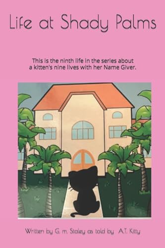 9781537393148: Life at Shady Palms: Volume 9 (Name Giver Series)