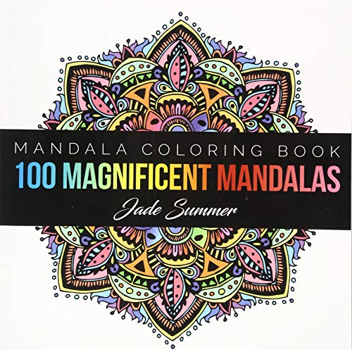 Imagen de archivo de Mandala Coloring Book: 100+ Unique Mandala Designs and Stress Relieving Patterns for Adult Relaxation, Meditation, and Happiness (Magnificent Mandalas) a la venta por Goodwill Books