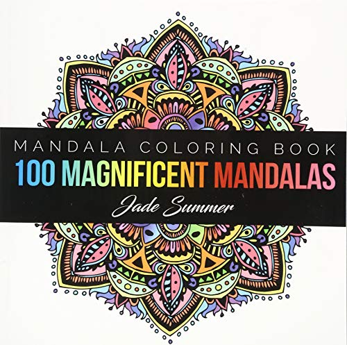 Stock image for Mandala Coloring Book: 100+ Unique Mandala Designs and Stress Relieving Patterns for Adult Relaxation, Meditation, and Happiness (Magnificent Mandalas) for sale by Goodwill Books