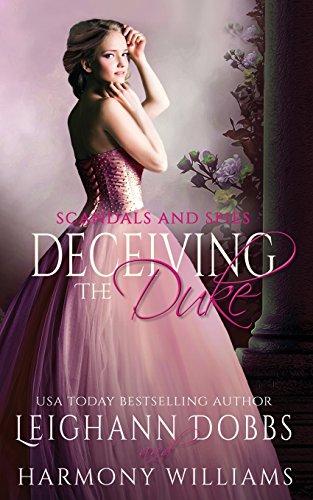 Beispielbild fr Deceiving the Duke (Scandals and Spies) zum Verkauf von SecondSale