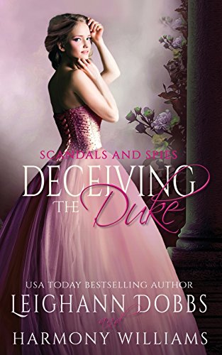 Stock image for Deceiving the Duke (Scandals and Spies) for sale by SecondSale