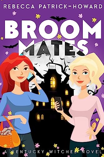 Stock image for Broommates: Two Witches Are Better than One! for sale by ThriftBooks-Atlanta