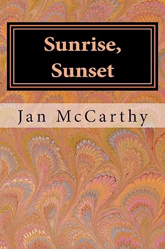 Beispielbild fr Sunrise, Sunset: A Tale of Time zum Verkauf von THE SAINT BOOKSTORE