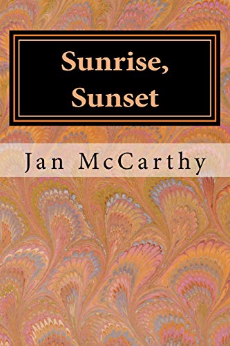 Stock image for Sunrise, Sunset: A Tale of Time for sale by THE SAINT BOOKSTORE