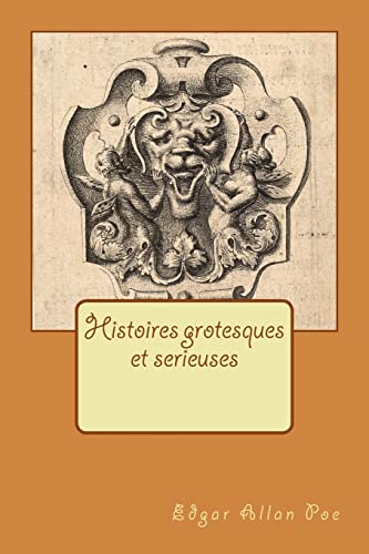 Imagen de archivo de Histoires grotesques et serieuses a la venta por THE SAINT BOOKSTORE