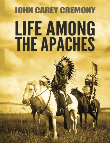 9781537413914: Life Among the Apaches