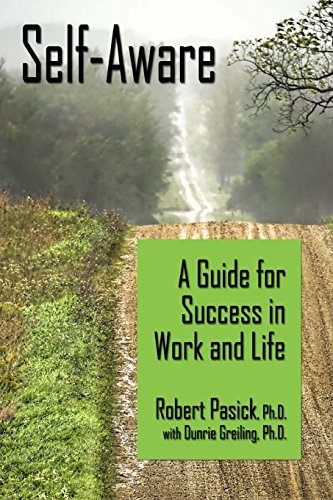 Stock image for Self-Aware: A Guide for Success in Work and Life for sale by ThriftBooks-Atlanta