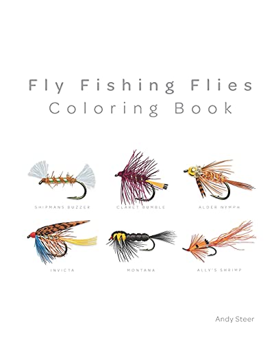 Fly Fishing Flies - coloring book (Colouring books) - Steer, Andy:  9781537433851 - AbeBooks