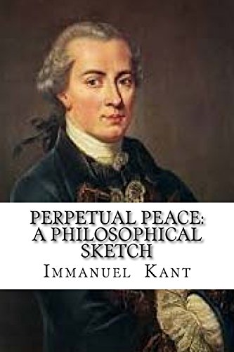 Beispielbild fr Perpetual Peace: A Philosophical Sketch zum Verkauf von ThriftBooks-Atlanta