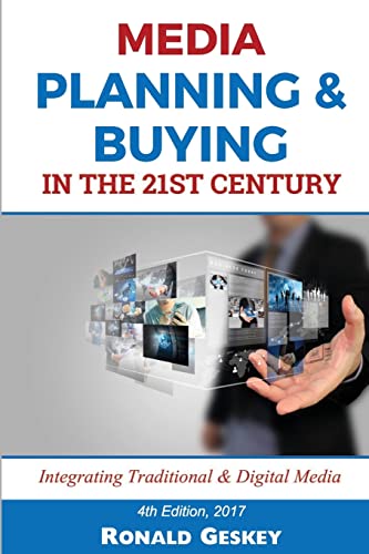 Stock image for Media Planning & Buying n the 21st Century: Integrating Traditional & Digital Media for sale by ThriftBooks-Atlanta