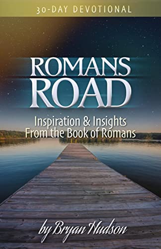 Imagen de archivo de Romans Road: Inspiration & Insights from the Book of Romans a la venta por Save With Sam