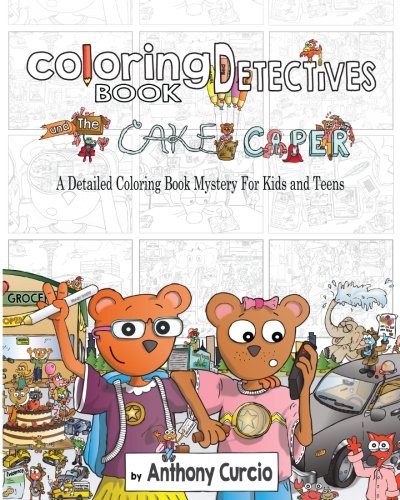 Beispielbild fr Coloring Book Detectives: A Detailed Coloring Book Mystery for Kids and Teens zum Verkauf von Lucky's Textbooks