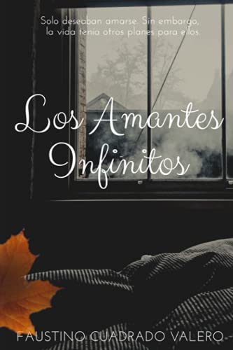 Stock image for Los Amantes Infinitos for sale by Revaluation Books