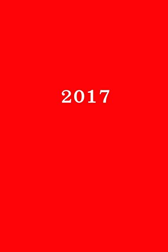 9781537449012: 2017: Calendrier/Agenda: 1 semaine sur 2 pages, Format 6" x 9" (15.24 x 22.86 cm), Couverture rouge: Volume 11