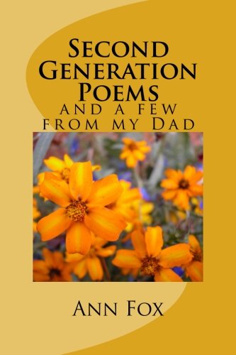 Stock image for Second Generation Poems: and a few from my Dad. for sale by Revaluation Books