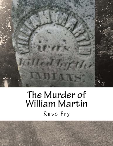 Stock image for The Murder of William Martin for sale by THE SAINT BOOKSTORE