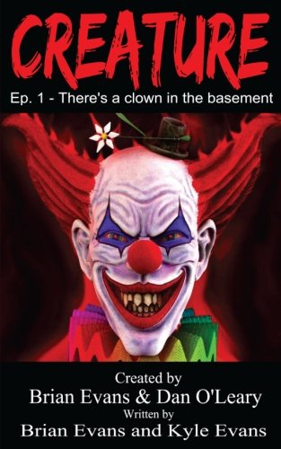 Beispielbild fr Creature - Episode 1: There's A Clown in The Basement zum Verkauf von Lucky's Textbooks