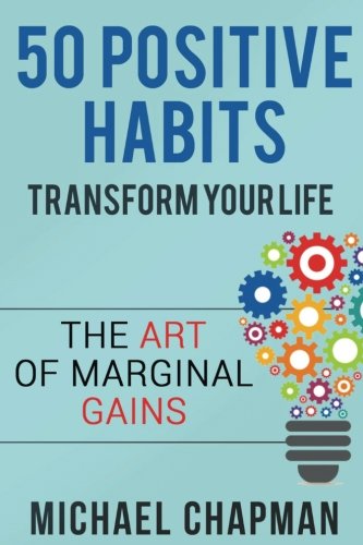 Imagen de archivo de Positive Thinking: 50 Positive Habits to Transform you Life: Positive Thinking, Positive Thinking Techniques, Positive Energy, Positive Thinking, . Discipline, Positive Thinking Techniques) a la venta por SecondSale