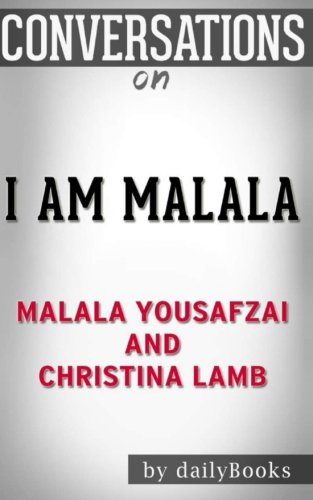 Stock image for Conversations on I Am Malala by Malala Yousafzai and Christina Lamb for sale by ThriftBooks-Dallas
